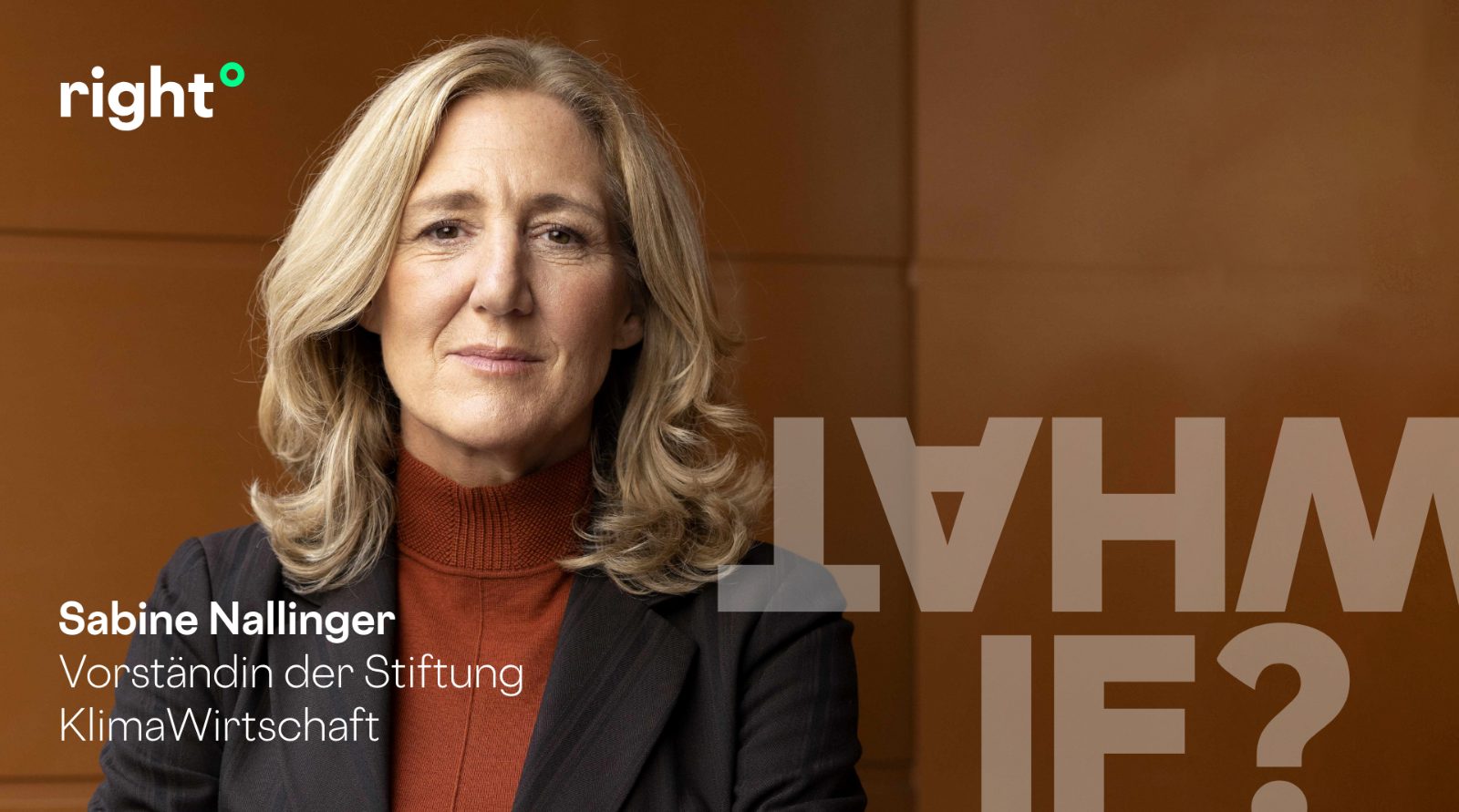Sabine Nallinger, Vorständin der Stiftung KlimaWirtschaft, mit whatif?-Schriftzug
